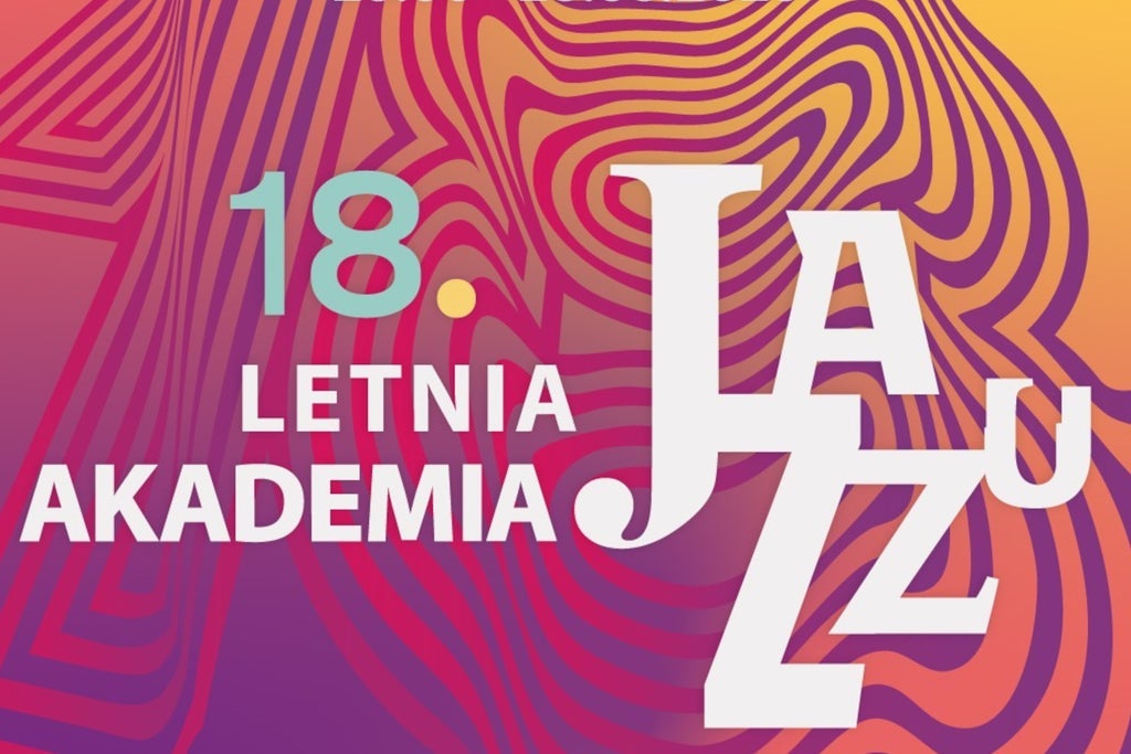 Изображение для 18.LAJ - 18.Letnia Akademia Jazzu - karnet