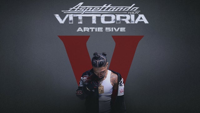 תמונה עבור ARTIE 5IVE - Aspettando Vittoria Tour 2026
