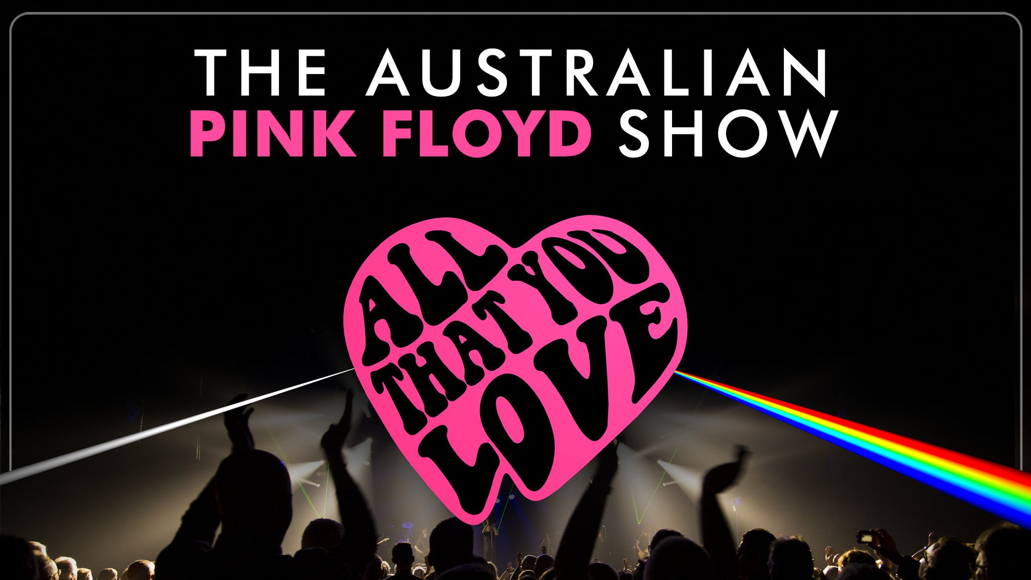 תמונה עבור Australian Pink Floyd Show - (Ages 4+)
