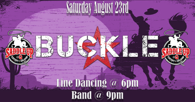 Picture for Buckle Live at Saddle Up @ Q