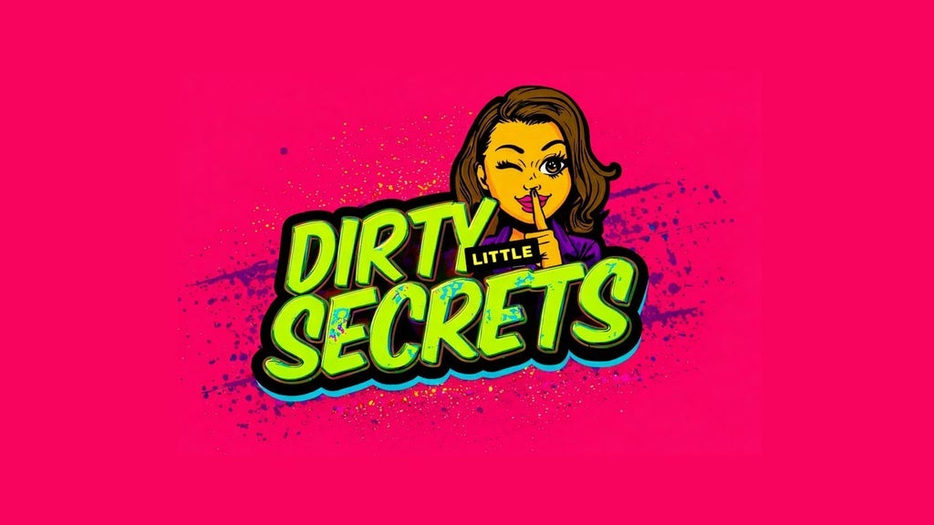 Picture for Dirty Little Secrets Comedy Show (Ages 21 & Over)