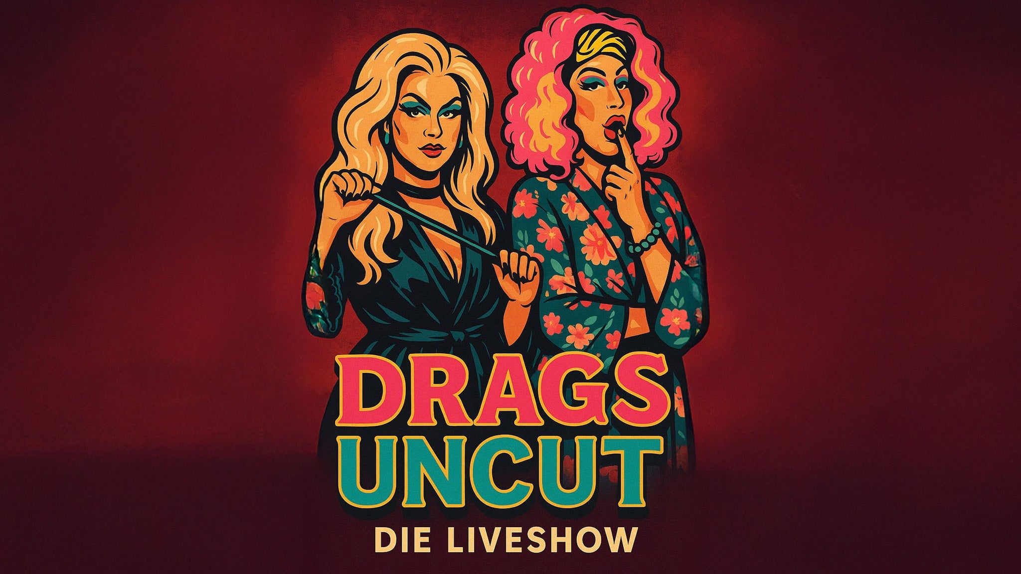 תמונה עבור Drags Uncut – Die Liveshow