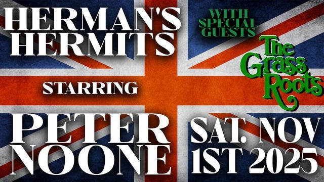 Picture for Herman's Hermits Starring Peter Noone and The Grass Roots