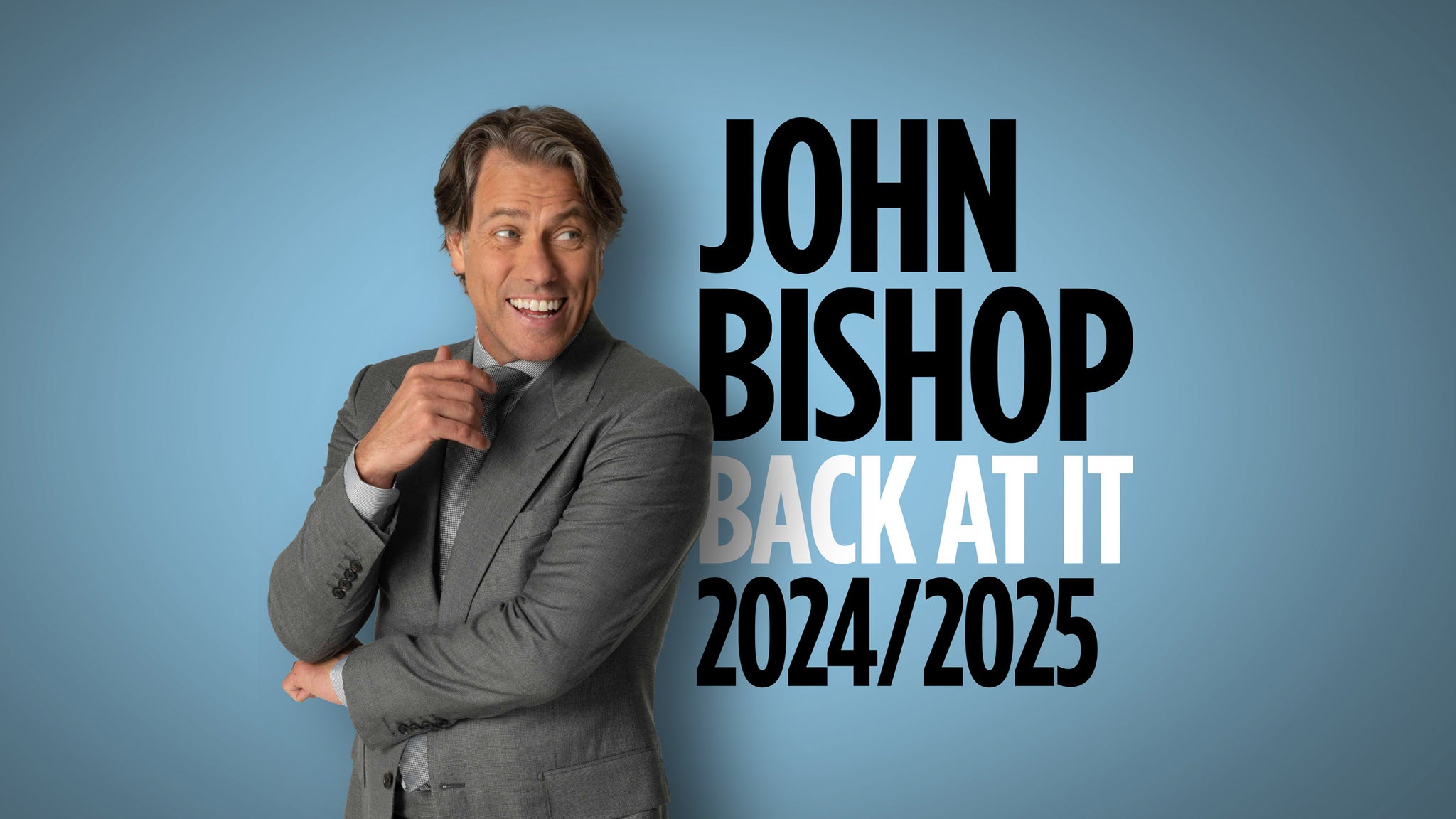 Picture for John Bishop - BACK AT IT