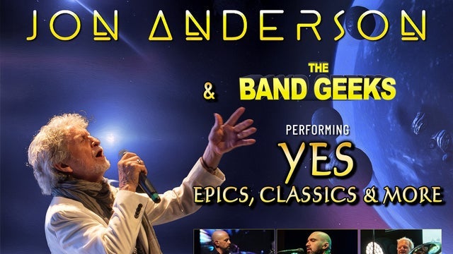 תמונה עבור Jon Anderson & The Band Geeks preforming YES Epics, classics & more