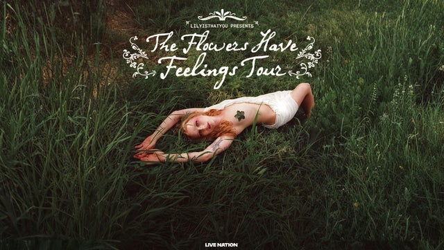 Изображение для Lilyisthatyou: The Flowers Have Feelings Tour