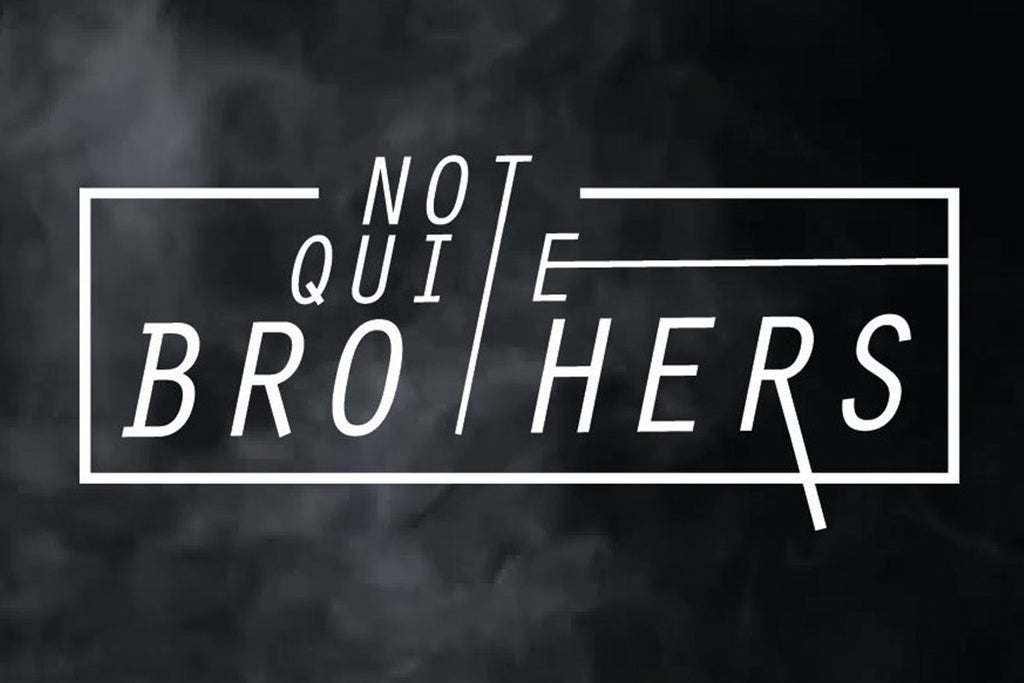 Picture for Not Quite Brothers