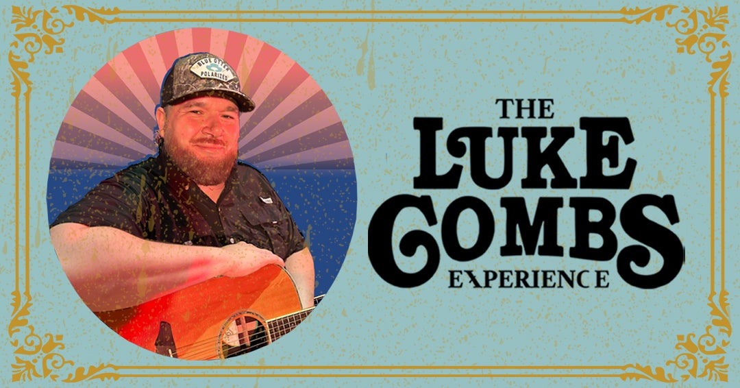 תמונה עבור The Luke Combs Experience