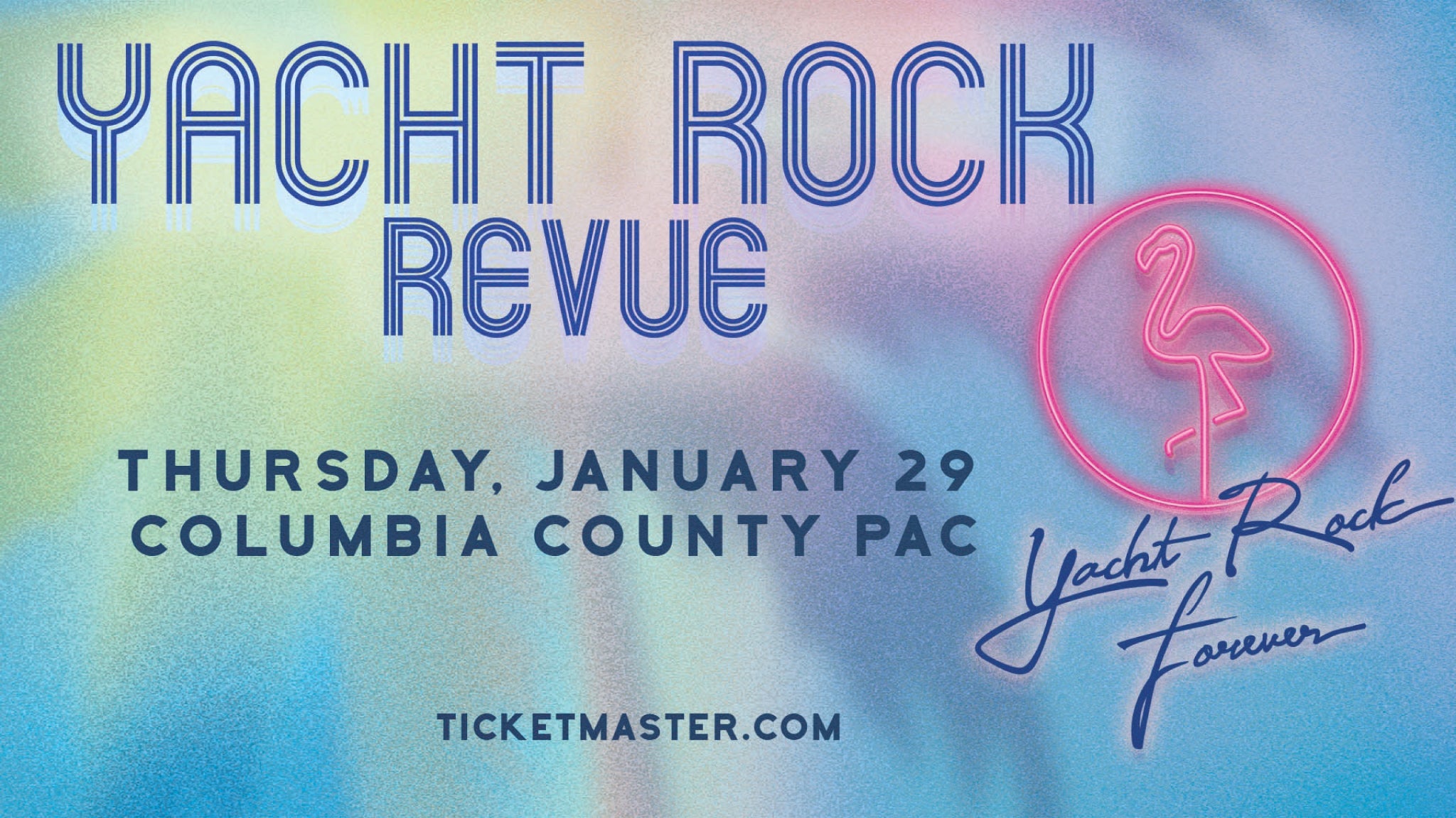 Picture for Yacht Rock Revue - Yacht Rock Forever Tour Presented by CANN