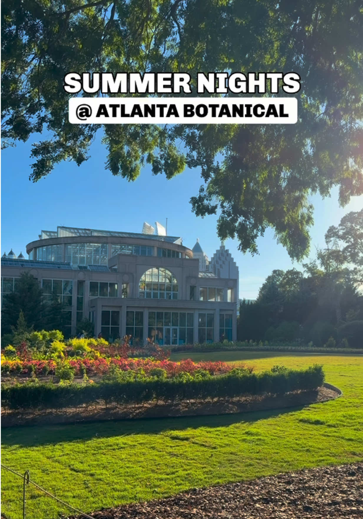 Atlanta Botanical Garden