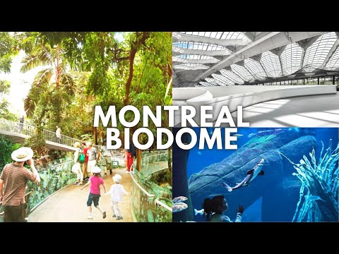 Biodome de Montreal