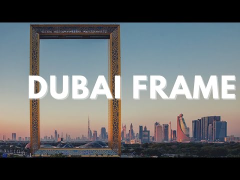 Dubai Frame