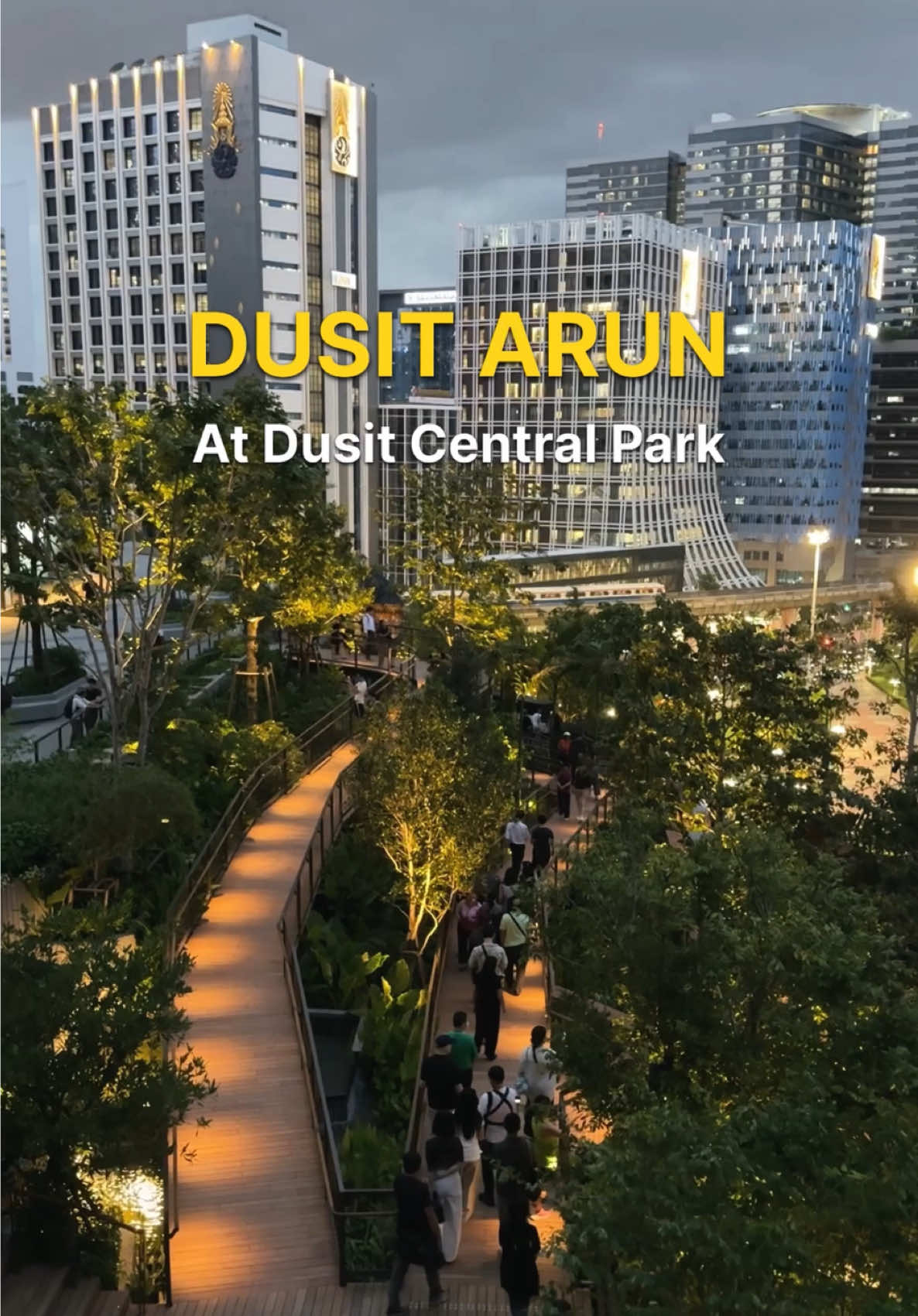 Dusit Arun / Dusit Central Park Sky Garden