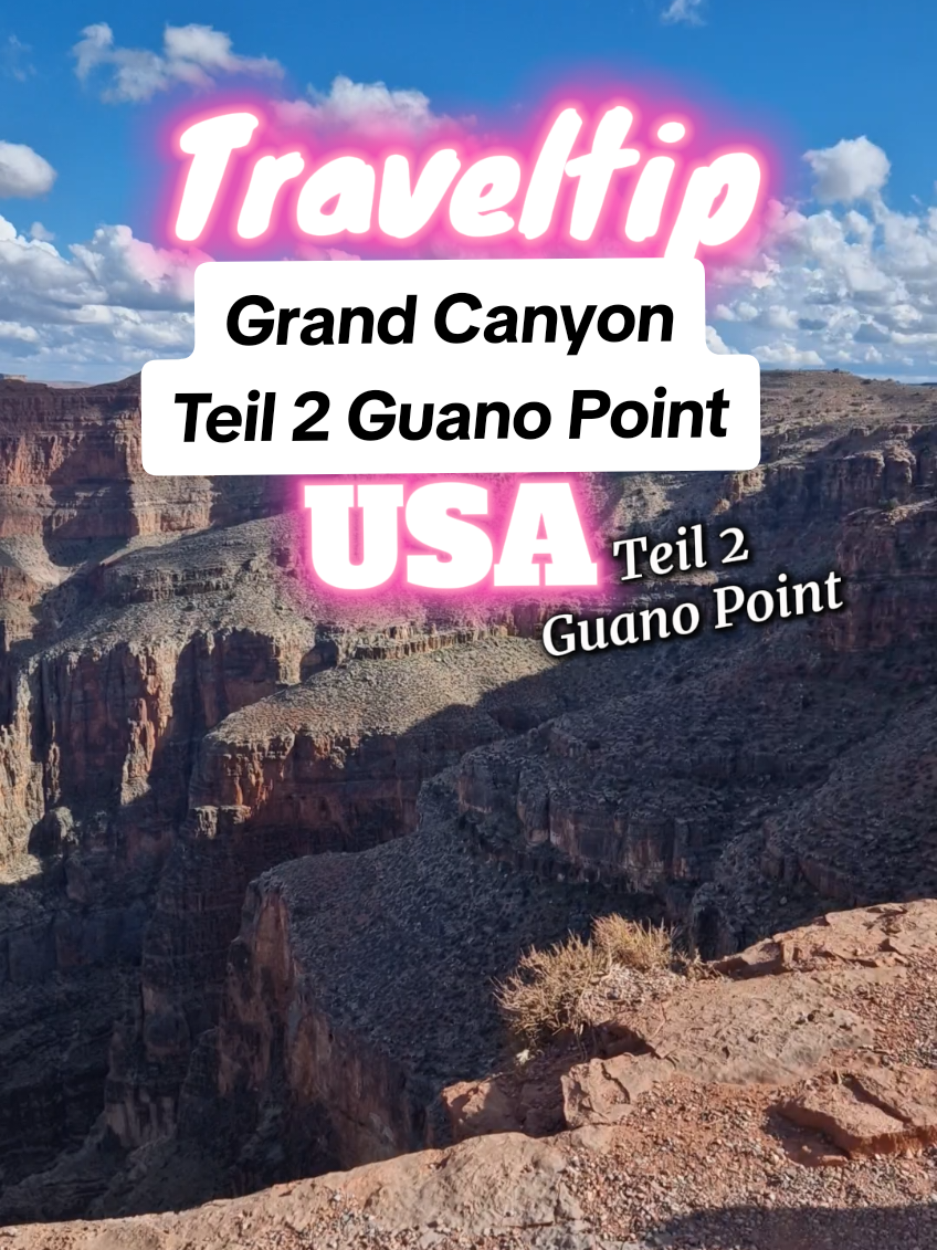 Grand Canyon West (Eagle Point, Guano Point)
