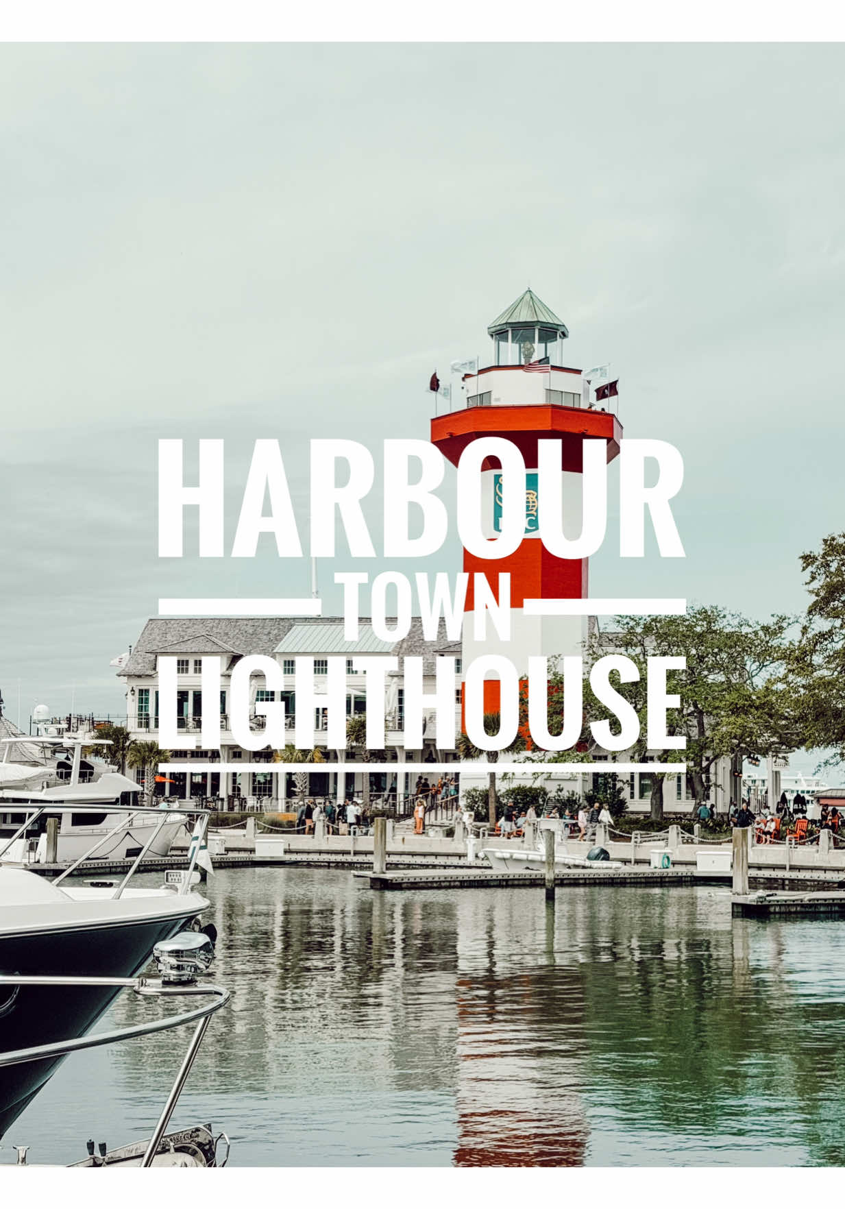 Harbour Town Lighthouse