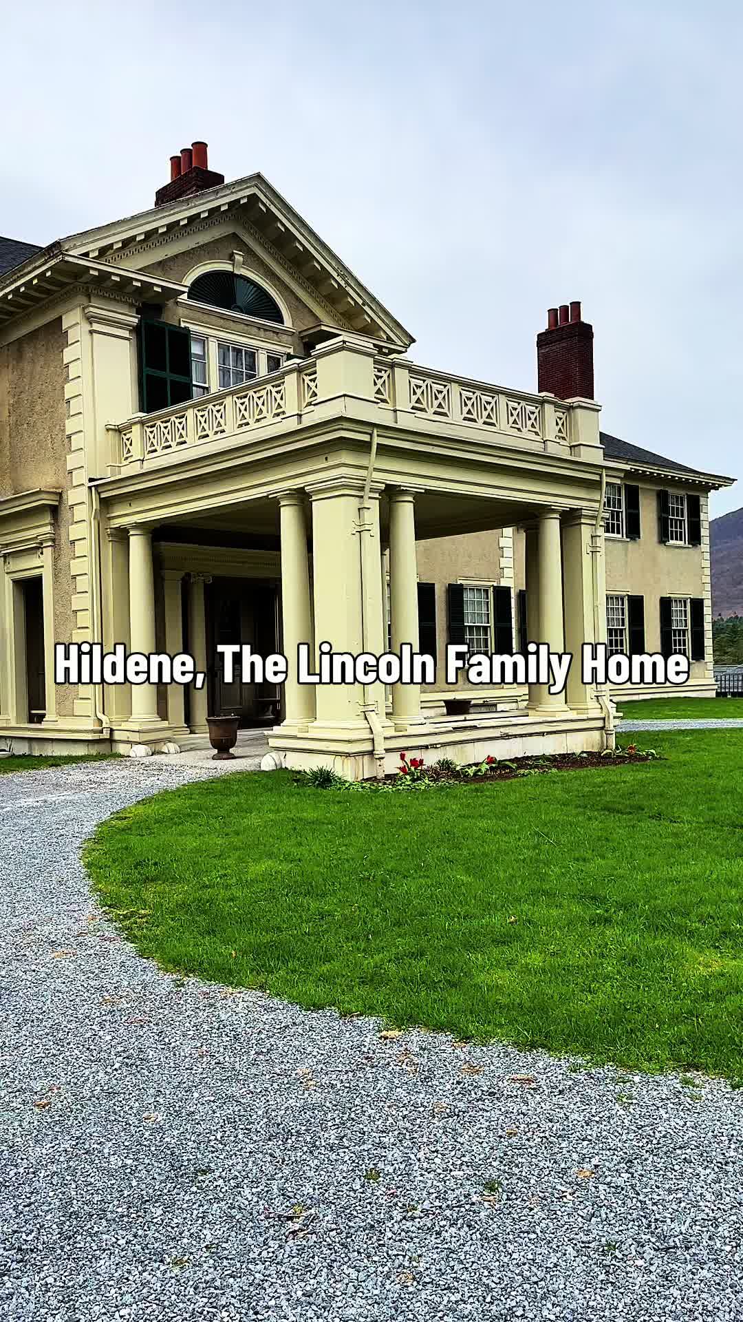 Hildene, The Lincoln Family Home