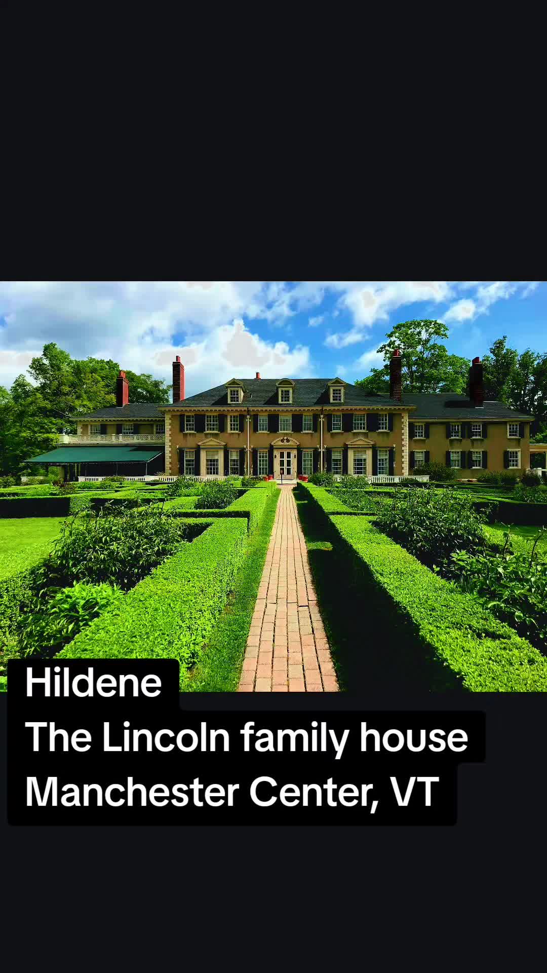 Hildene, The Lincoln Family Home