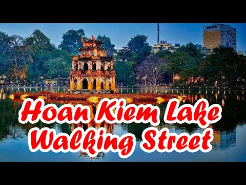Hoan Kiem Lake Walking Street