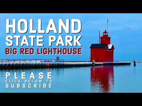 Holland State Park (Big Red Lighthouse)