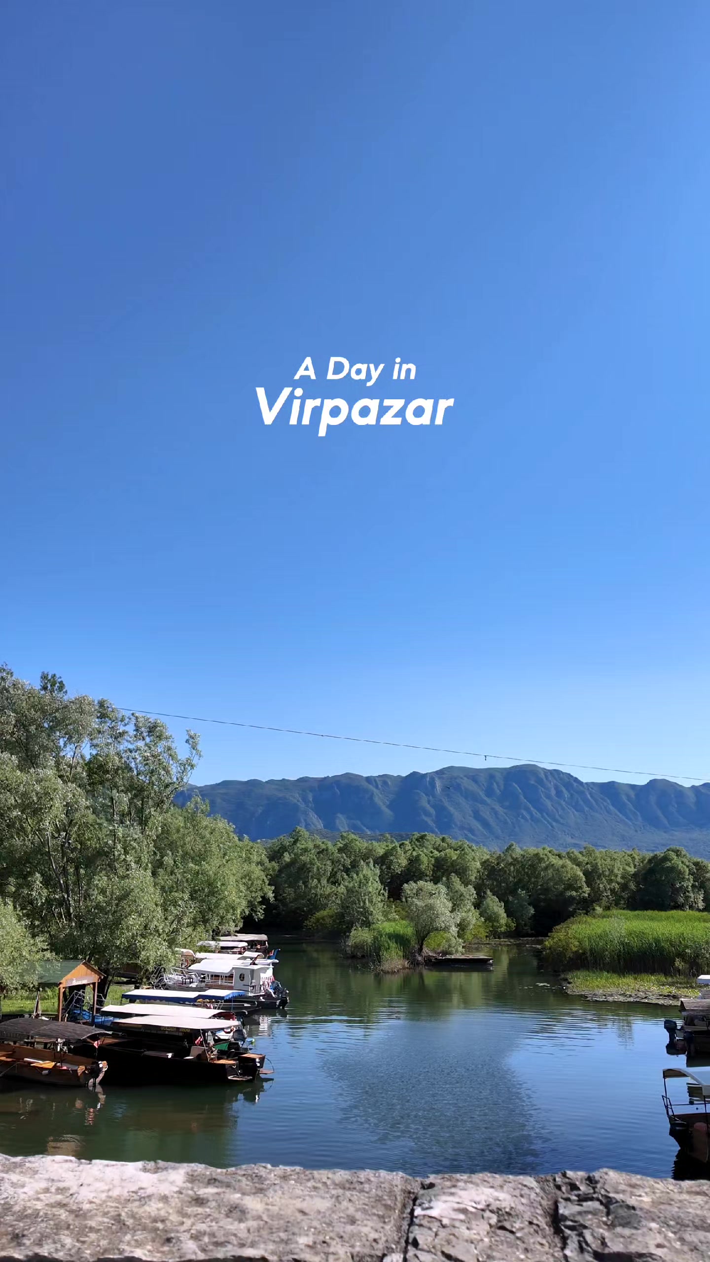 הפארק הלאומי אגם סקאדאר – וירפאזר (Lake Skadar National Park / Virpazar)