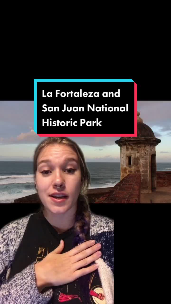 La Fortaleza and San Juan National Historic Site