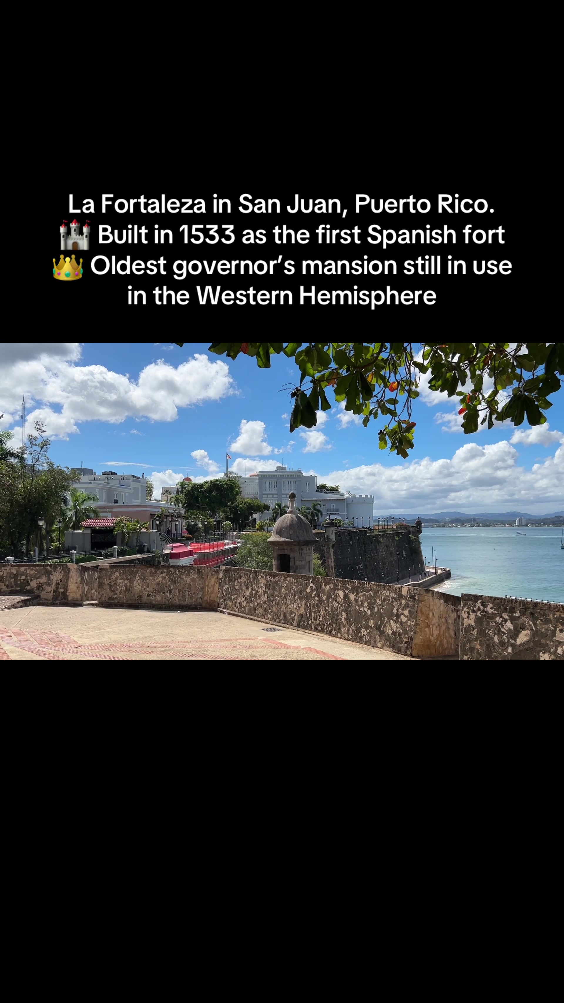 La Fortaleza and San Juan National Historic Site