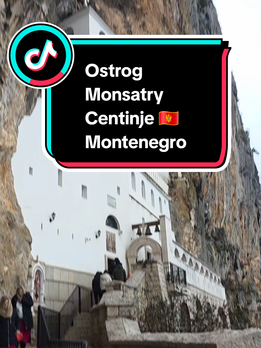 מנזר אוסטרוג (Ostrog Monastery)