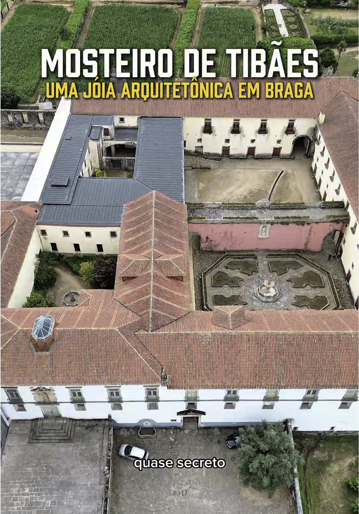 Monastery of Tibães (Mosteiro de Tibães)