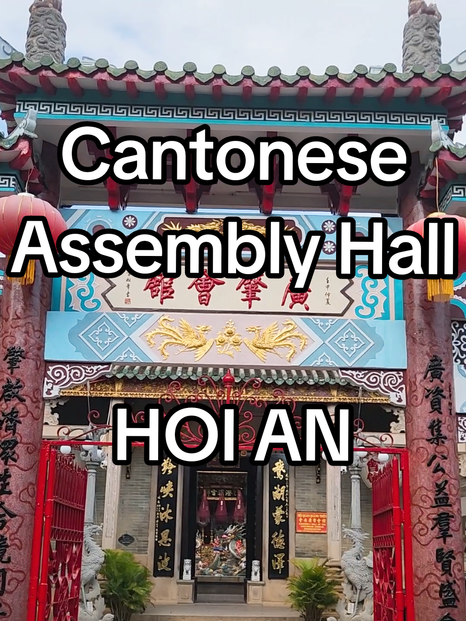 מקדש קוואנג צ'ונג (Quang Chong Assembly Hall / Phuc Kien)