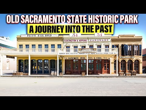 Old Sacramento State Historic Park
