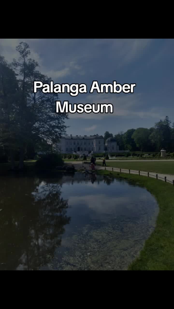 Паланга — Ботанический парк и Музей янтаря (Palanga Botanical Park & Amber Museum)