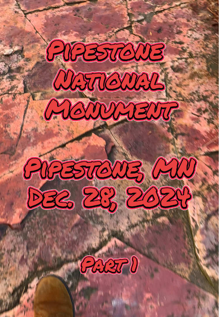 Pipestone National Monument, MN