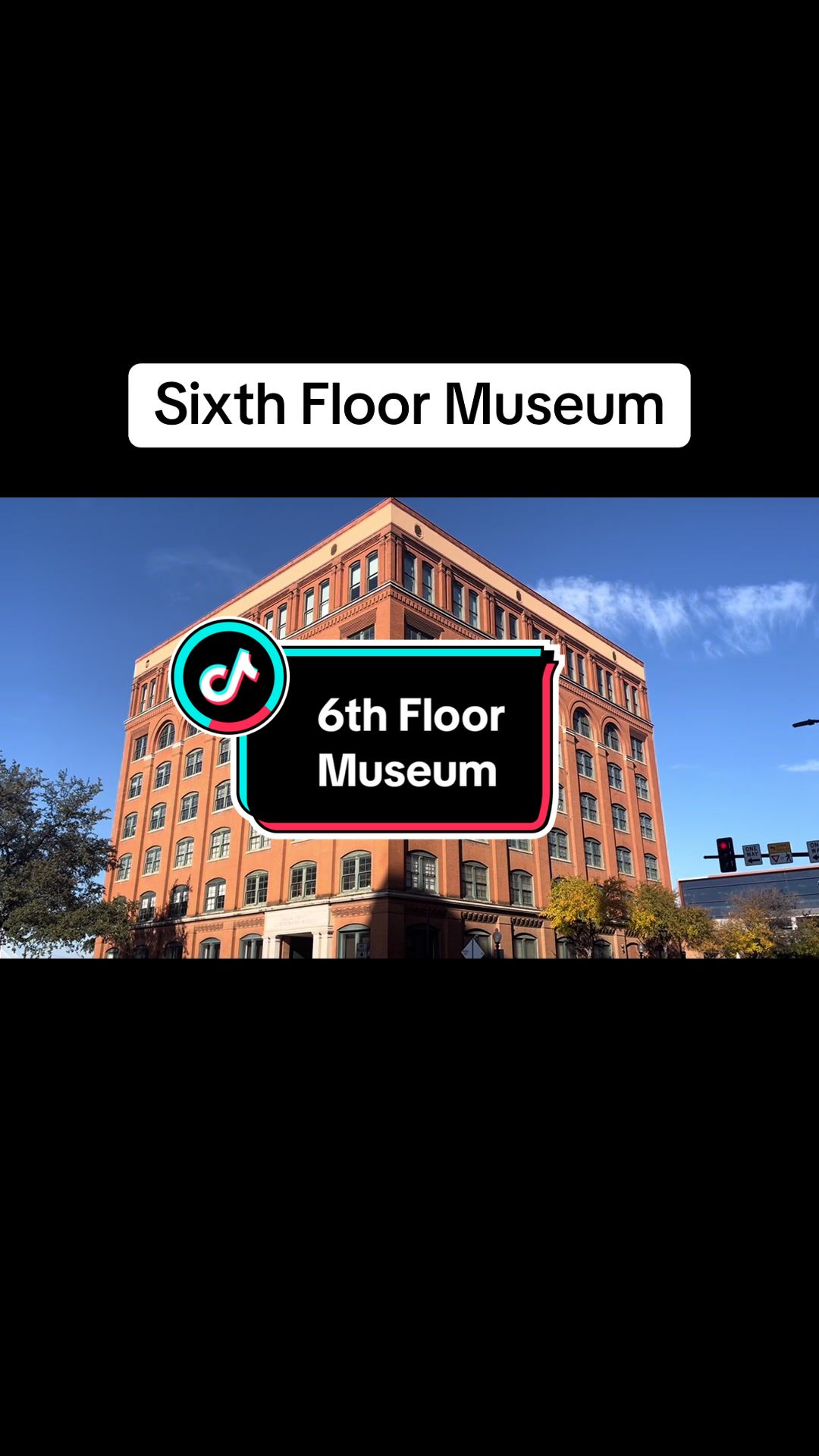 Sixth Floor Museum at Dealey Plaza (Dallas)