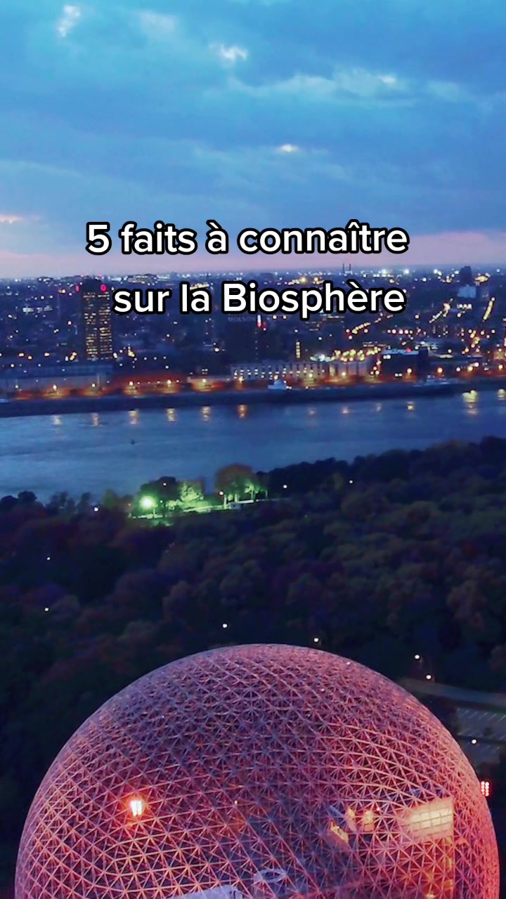 The Biosphère