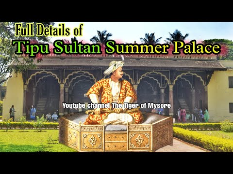 Tipu Sultan's Summer Palace