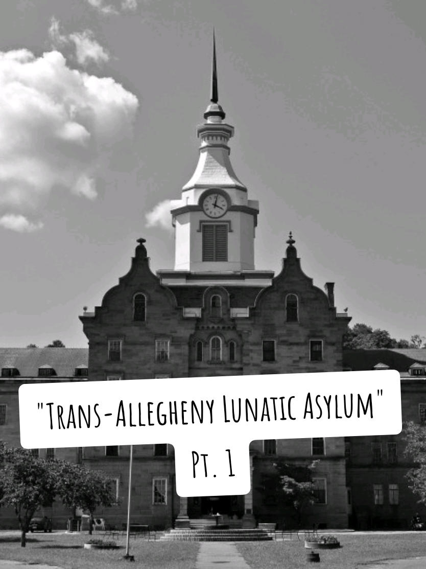 Trans-Allegheny Lunatic Asylum