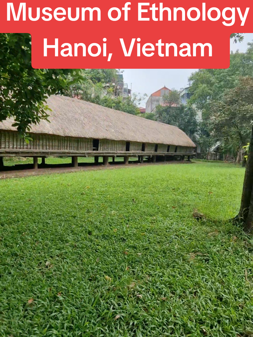 Vietnam Museum of Ethnology